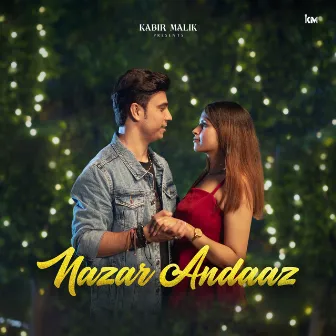 Nazar Andaaz by Kabir Malik