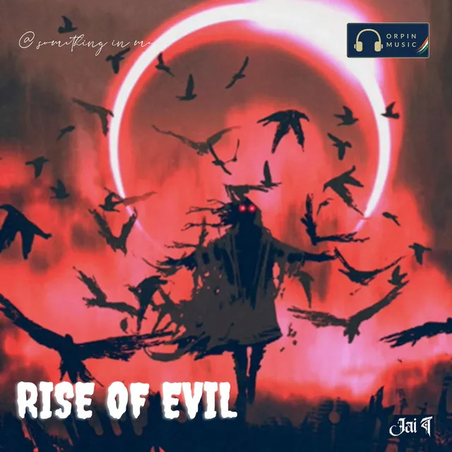 Rise of Evil