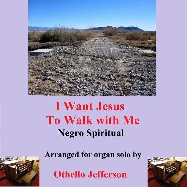 I Want Jesus to Walk with Me (Instrumental)