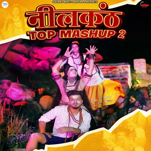 Neelkanth Top Mashup 2 (feat. Rahul Bhati)