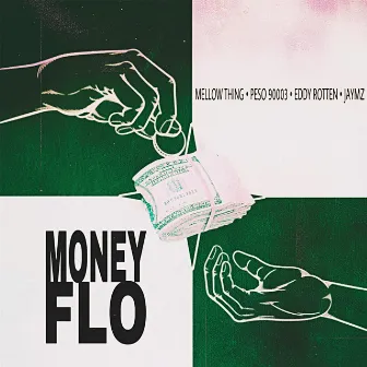 MONEY FLO by Mellow Thing