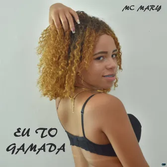 Eu To Gamada by MC Mary