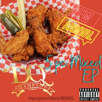 5pc Mixed by Dq Hampton