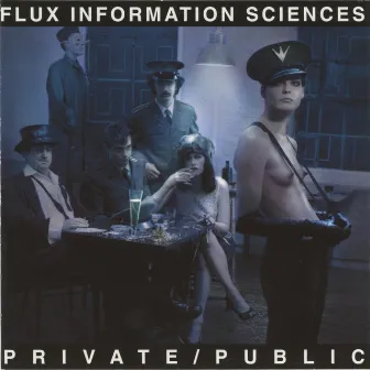 Private/Public by Flux Information Sciences