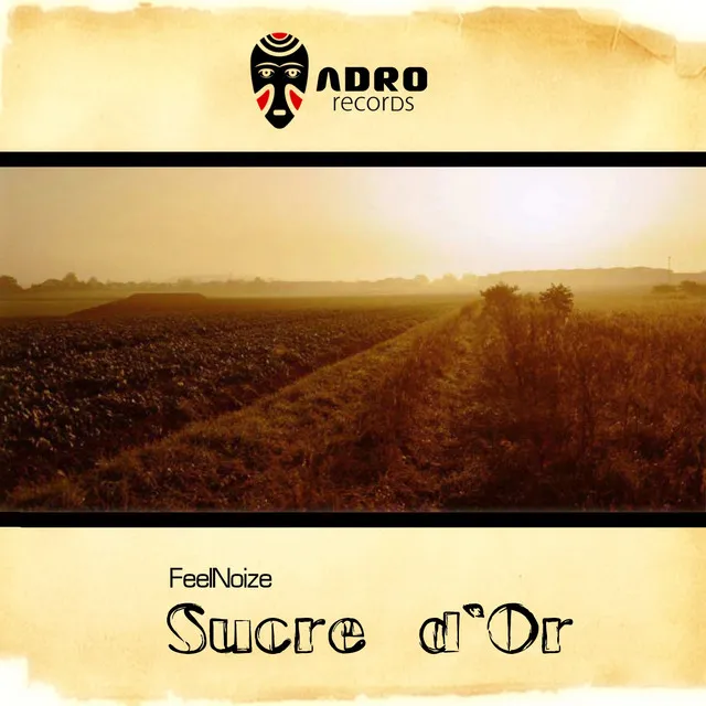 Sucre d'Or - Original Mix