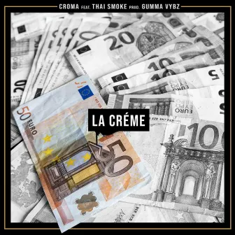 LA CRÉME by Croma