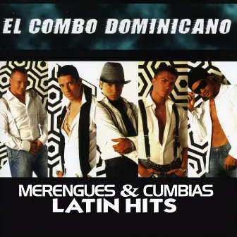 Merengues & Cumbias Latin Hits by El Combo Dominicano