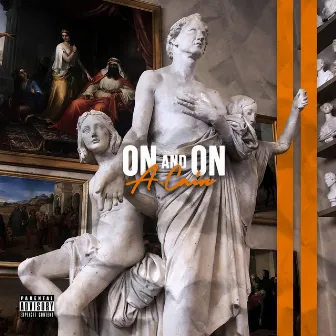 On and On by A.Cain