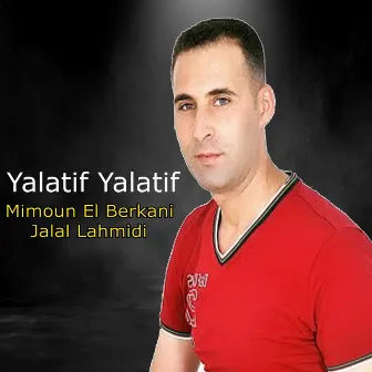 Yalatif Yalatif by Mimoun El Berkani