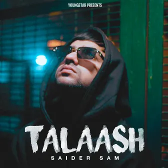 Talaash by Saider Sam