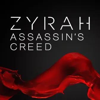 Assassin's Creed by Zyrah