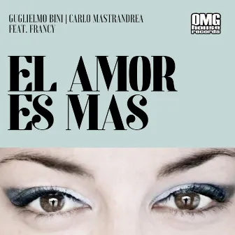 El amor es mas by Guglielmo Bini