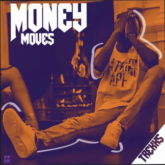 Money Moves by Trekks