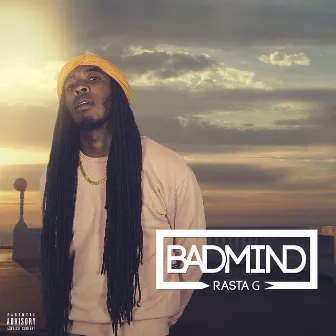 Badmind by Rasta G