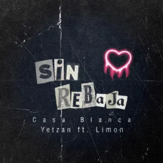 Sin Rebaja by Yetzan