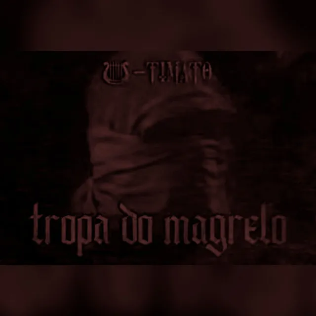 Tropa do Magrelo