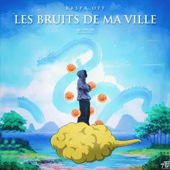 Les bruits de ma ville by Kaspr off