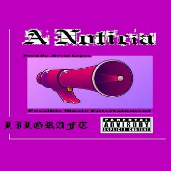 A Notícia by Lil Graft