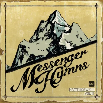 Messenger Hymns, Vol. 2 - EP by Matt Boswell