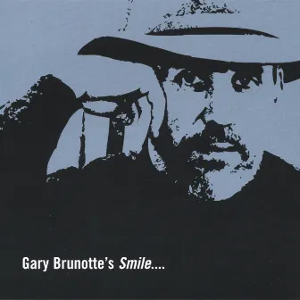 Smile by Gary Brunotte