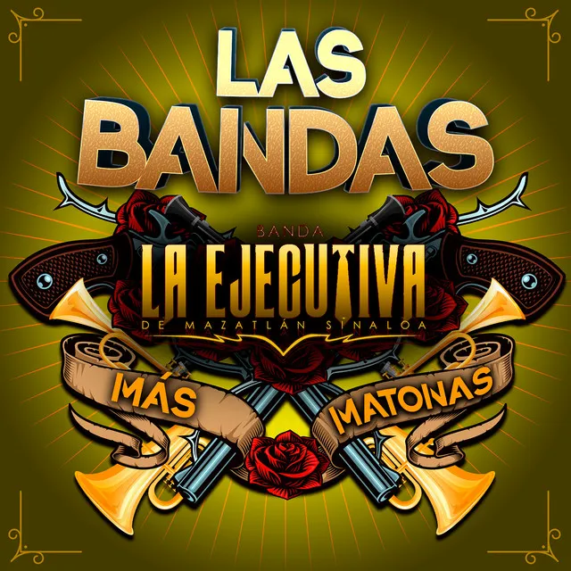 Las Bandas Más Matonas