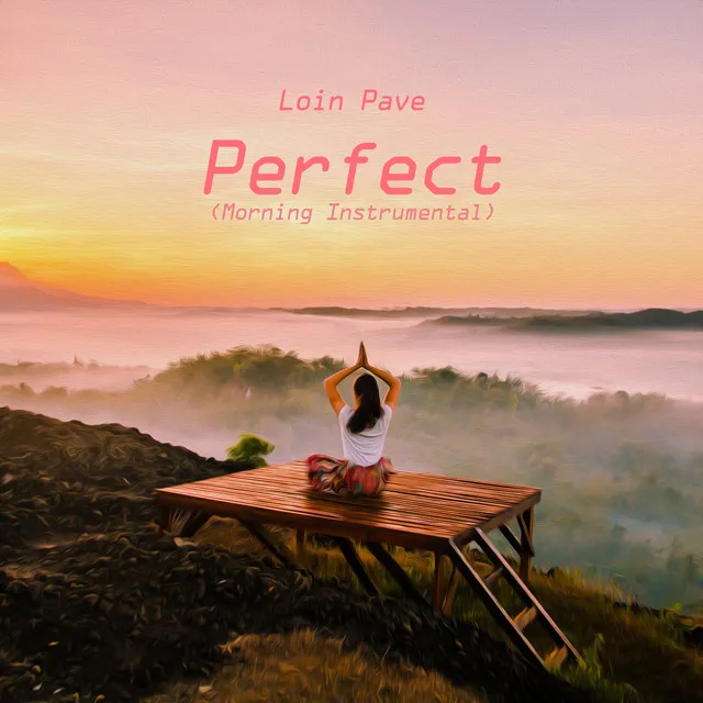 Perfect - Morning Instrumental