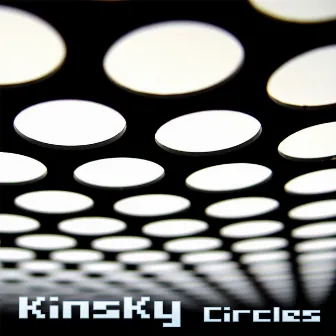 Circles by Kinsky