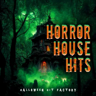 Horror House Hits by Unknown Artist