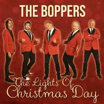 The Lights Of Christmas Day by The Boppers