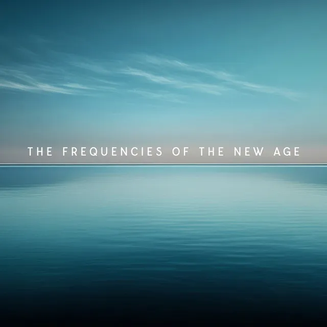 The Frequencies Of The New Age