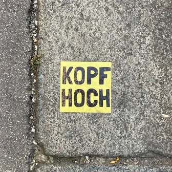 Kopf hoch by Sir Bennent