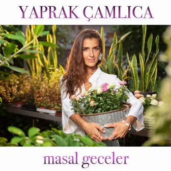 Masal Geceler by Yaprak Çamlıca