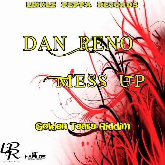 Mess Up by Dan Reno