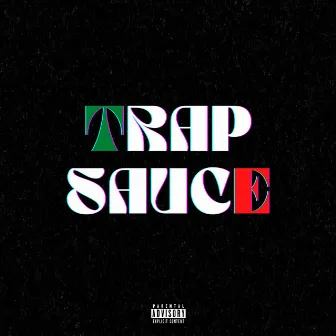 Trap Sauce by Mjhon