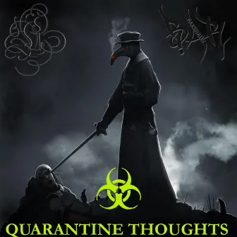 Quarantine Thoughts by Barshaun