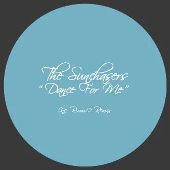 Dance for Me by The Sunchasers