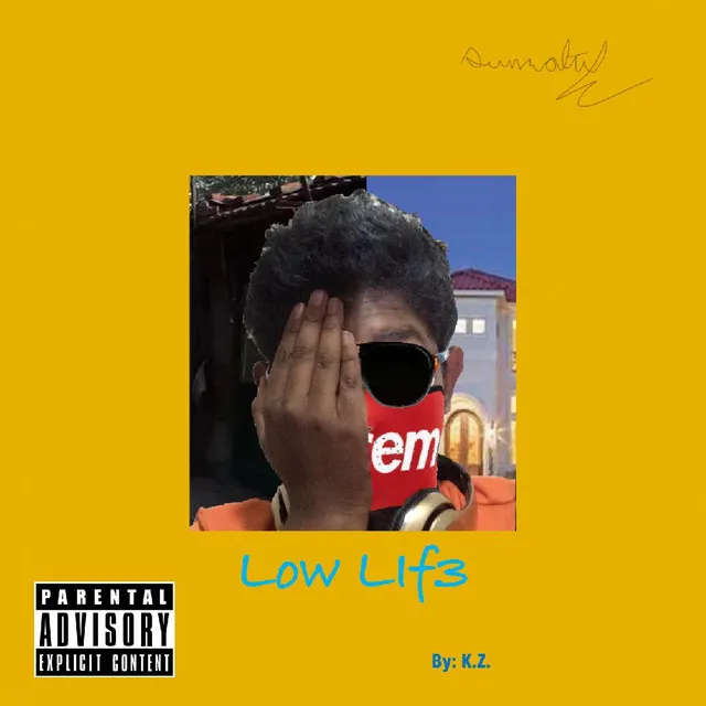 Low Lif3