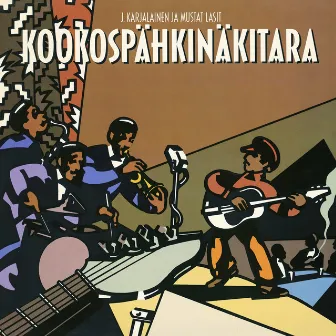 Kookospähkinäkitara by J. Karjalainen & Mustat Lasit