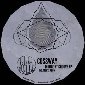 Midnight Groove Ep by Cossway