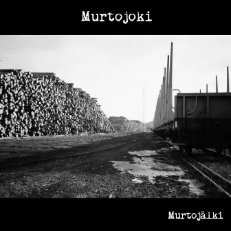 Murtojälki by Murtojoki