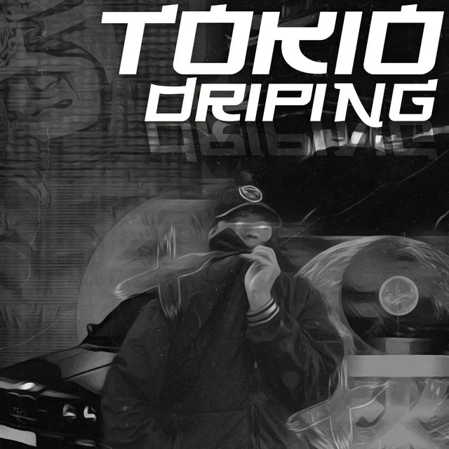 TOKIO DRIPING