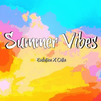 Summer Vibes by Evolution