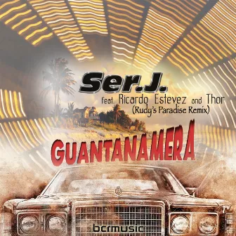 Guantanamera by Ser.J.