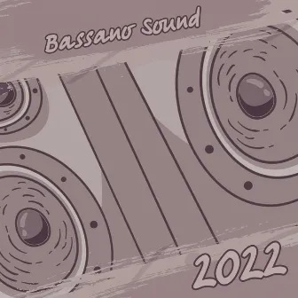 Sound 2022 by Bassano Sound