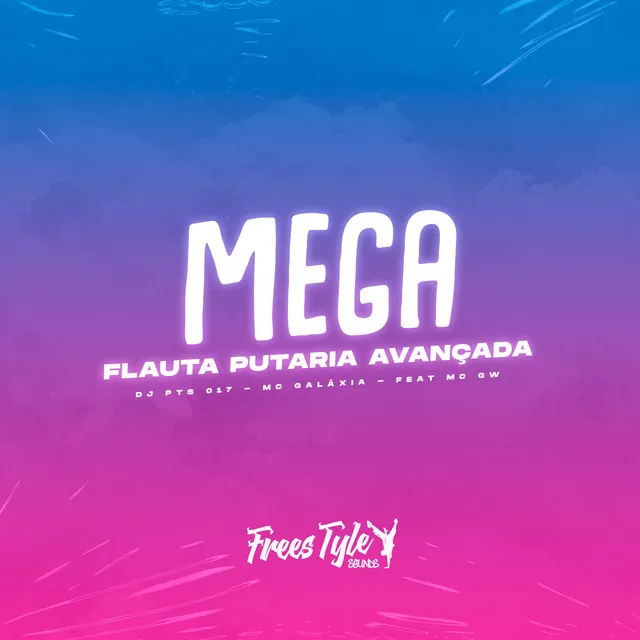 Mega Flauta Putaria Avançada