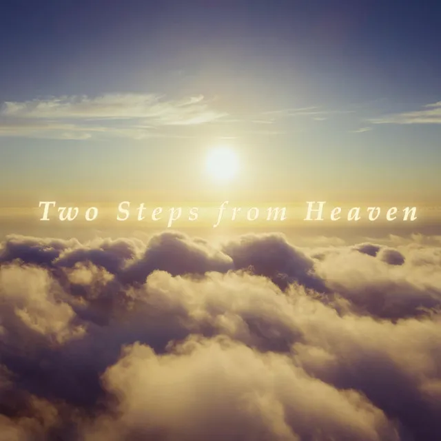 Two Steps from Heaven