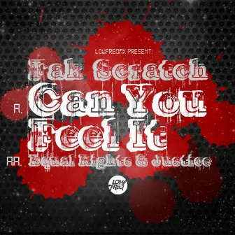 Can you feel it by Fak Scratch