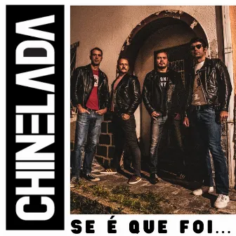 Se É Que Foi by Chinelada