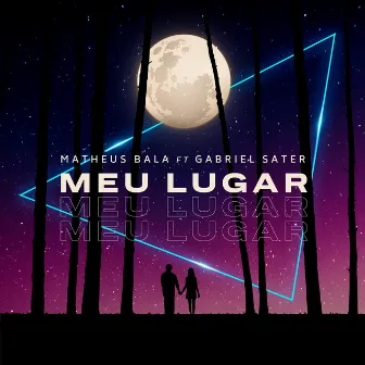 Meu Lugar by Matheus Bala