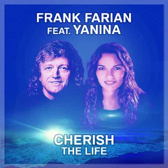 Cherish (The Life) (feat. Yanina) by Frank Farian